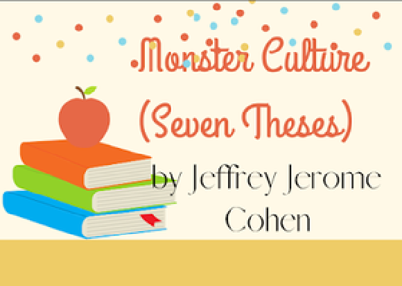  Monster Culture (Seven Theses) by Jeffrey Jerome Cohen