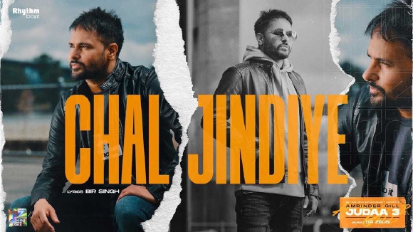 Chal Jindiye | Amrinder Gill | Judaa 3 Review